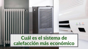 ¿Cuál es el mejor sistema de calefacción y más barato? cual-es-el-mejor-sistema-de-calefaccion-y-mas-barato